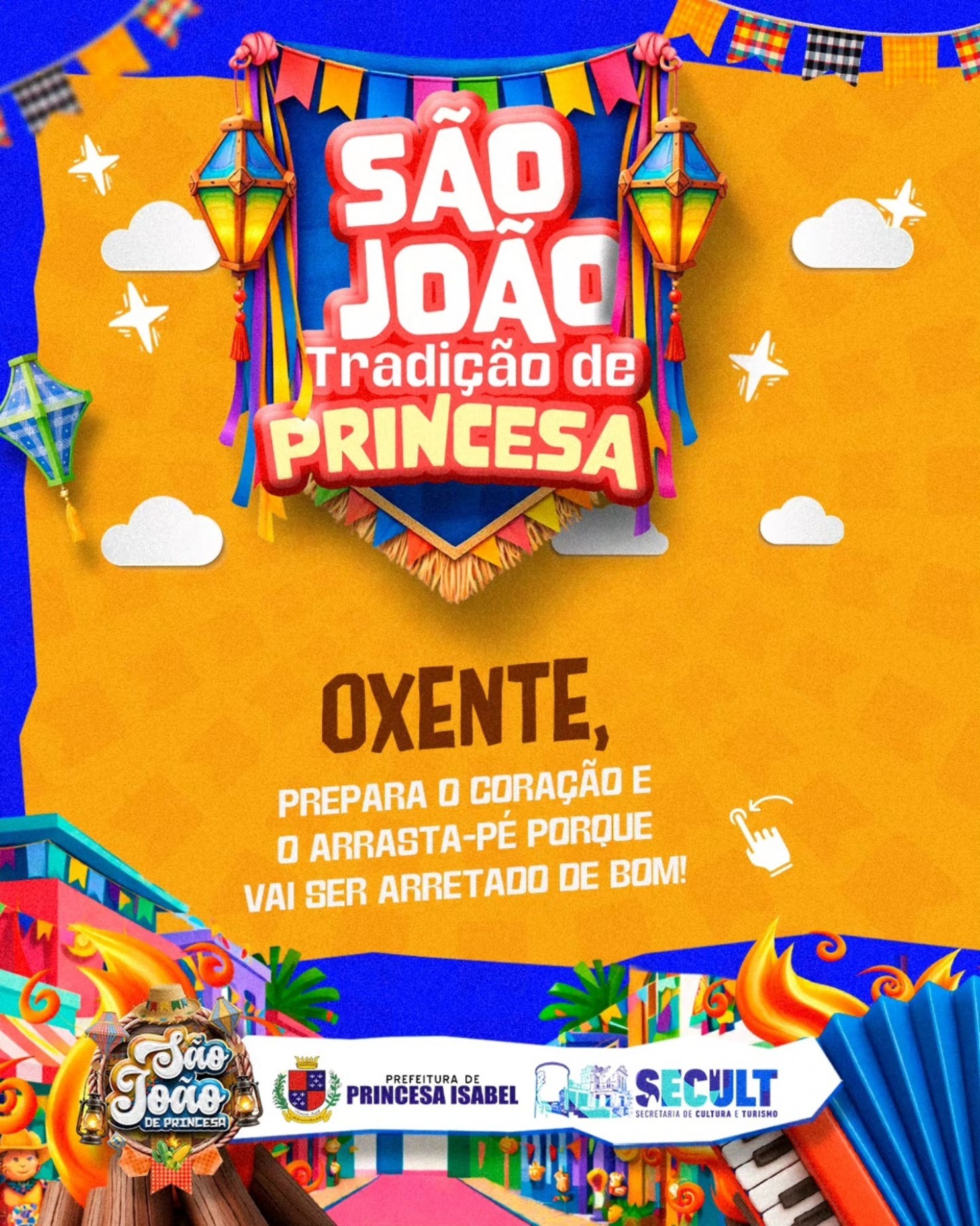 VEM AÍ MAIS UMA EDIÇÃO DO SÃO JOÃO TRADIÇÃO DE PRINCESA