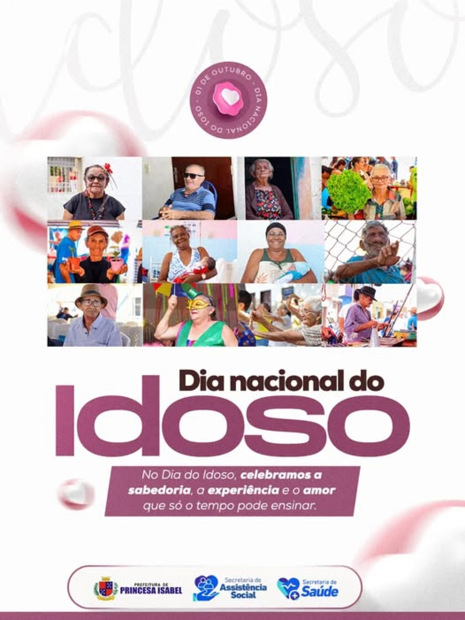 Neste Dia Nacional do Idoso, a Prefeitura de Princesa Isabel reafirma seu compromisso com o respeito, a valorização e a garantia de direitos da pessoa